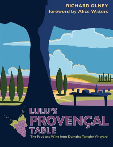 Lulu's Provençal Table - Richard Olney