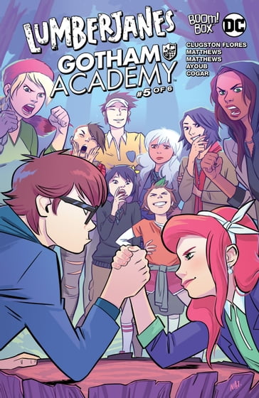 Lumberjanes/Gotham Academy #5 - Chynna Clugston-Flores - Maddi Gonzalez - Whitney Cogar