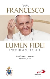 Lumen fidei. Enciclica sulla fede