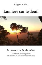 Lumière sur le deuil