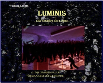 Luminis-Das Schwert des Lichts - William Knight