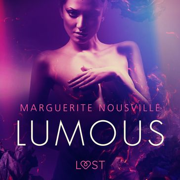 Lumous  eroottinen novelli - Marguerite Nousville