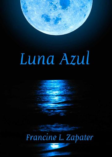 Luna Azul - Francine Zapater