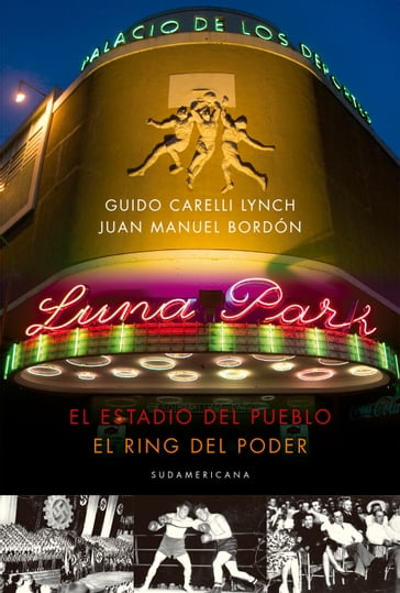 Luna Park - Juan Manuel Bordón - Guido Carelli Lynch