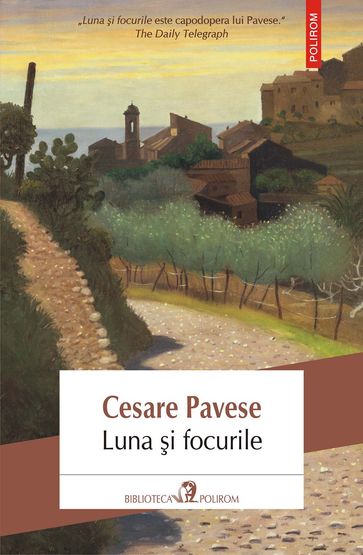 Luna i focurile - Cesare Pavese