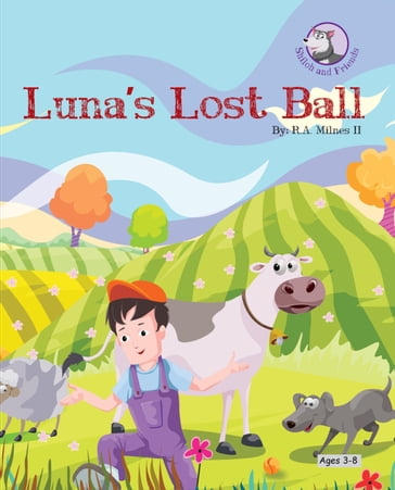 Luna's Lost Ball - R.A. Milnes