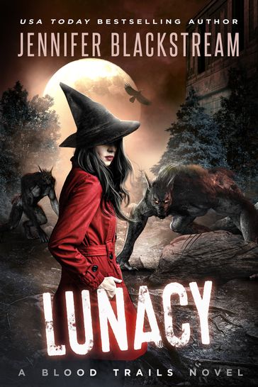 Lunacy - Jennifer Blackstream