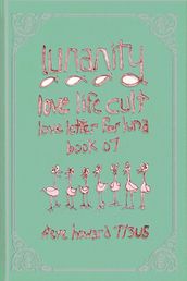 Lunanity Love Life Cult Love Letter for Luna Book 07