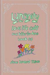 Lunanity Love Life Cult Love Letter for Luna Book 03