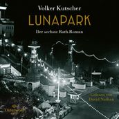 Lunapark (Die Gereon-Rath-Romane 6)