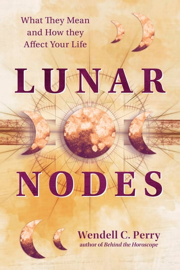 Lunar Nodes - Wendell C. Perry