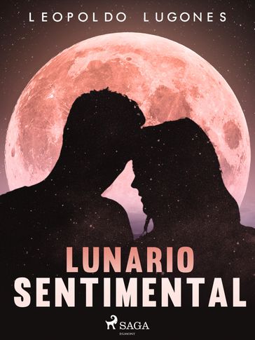 Lunario sentimental - Leopoldo Lugones