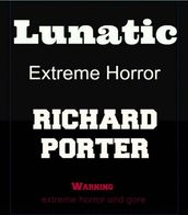 Lunatic: Extreme Horror