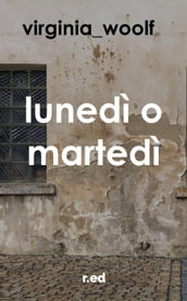 Lunedì o martedì