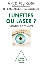 Lunettes ou laser ?