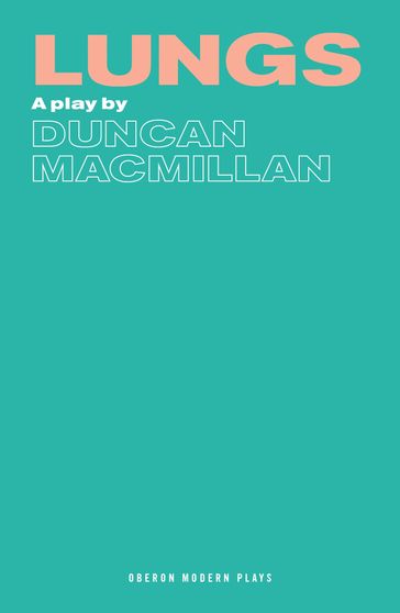 Lungs - Duncan Macmillan