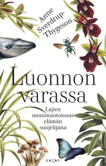 Luonnon varassa - Anne Sverdrup-Thygeson