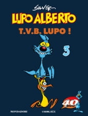 Lupo Alberto. T.V.B. lupo! (3)