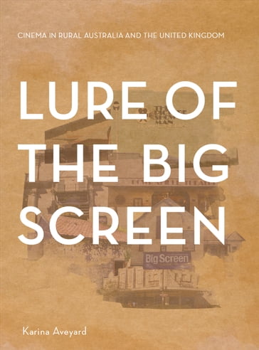 Lure of the Big Screen - Karina Aveyard