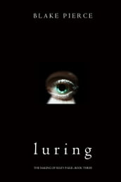 Luring (The Making of Riley PaigeBook 3)