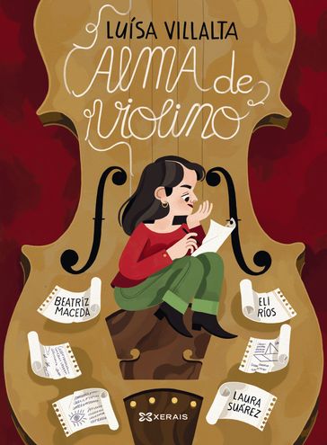 Luísa Villalta. Alma de violino - Beatriz Maceda - Eli Ríos
