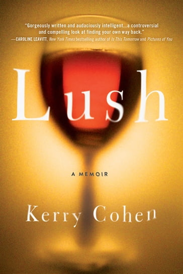 Lush - Kerry Cohen