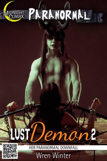 Lust Demon 2 (Her Paranormal Downfall) - Wren Winter