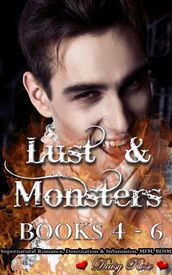 Lust & Monsters Books 4 - 6