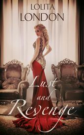 Lust & Revenge
