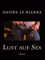 Lust auf Sex - Band 2