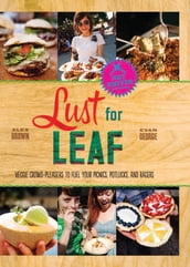 Lust for Leaf