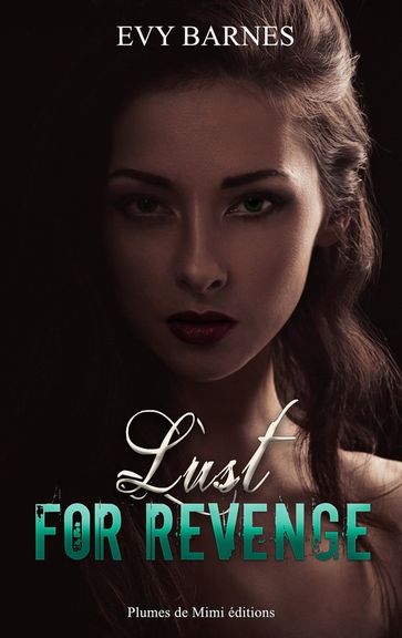 Lust for revenge - Evy Barnes