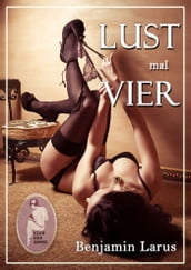 Lust mal vier