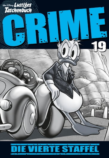 Lustiges Taschenbuch Crime 19 - Walt Disney