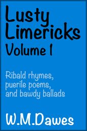 Lusty Limericks, Volume 1