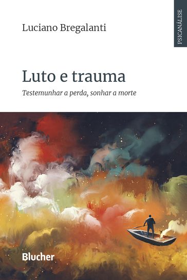 Luto e trauma - Luciano Bregalanti