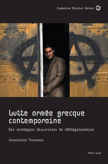 Lutte Armee Grecque Contemporaine - Anastassia Tsoukala - Emanuel Guittet - Julien Pomarède
