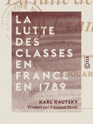 La Lutte des classes en France en 1789 - Karl Kautsky