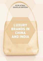 Luxury Brands in China and India