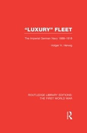  Luxury  Fleet: (RLE The First World War)