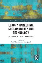 Luxury Marketing, Sustainability and Technology