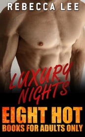 Luxury Nights: Eight Hot Books For Adults Only