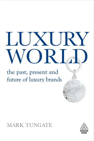 Luxury World - Mark Tungate
