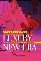 Luxury of the new era