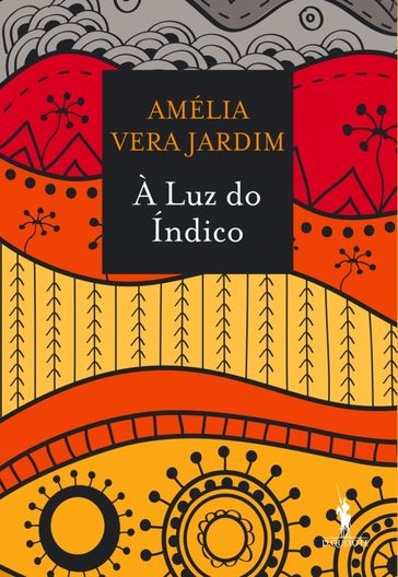 À Luz do Índico - Amélia Vera Jardim
