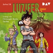 Luzifer Junior, Teil 2: Ein teuflisch gutes Team (Gekürzt)