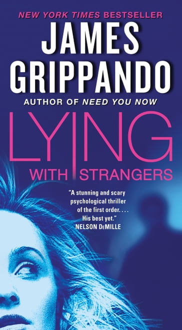 Lying with Strangers - James Grippando