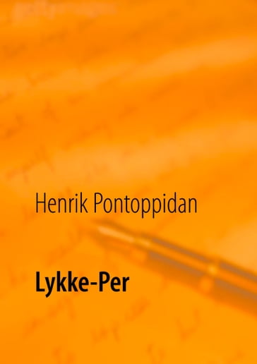Lykke-Per - Henrik Pontoppidan