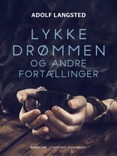 Lykkedrømmen og andre fortællinger