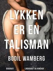 Lykken er en talisman